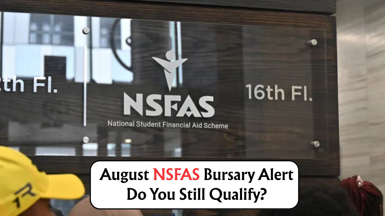 NSFAS August 2025 Bursary