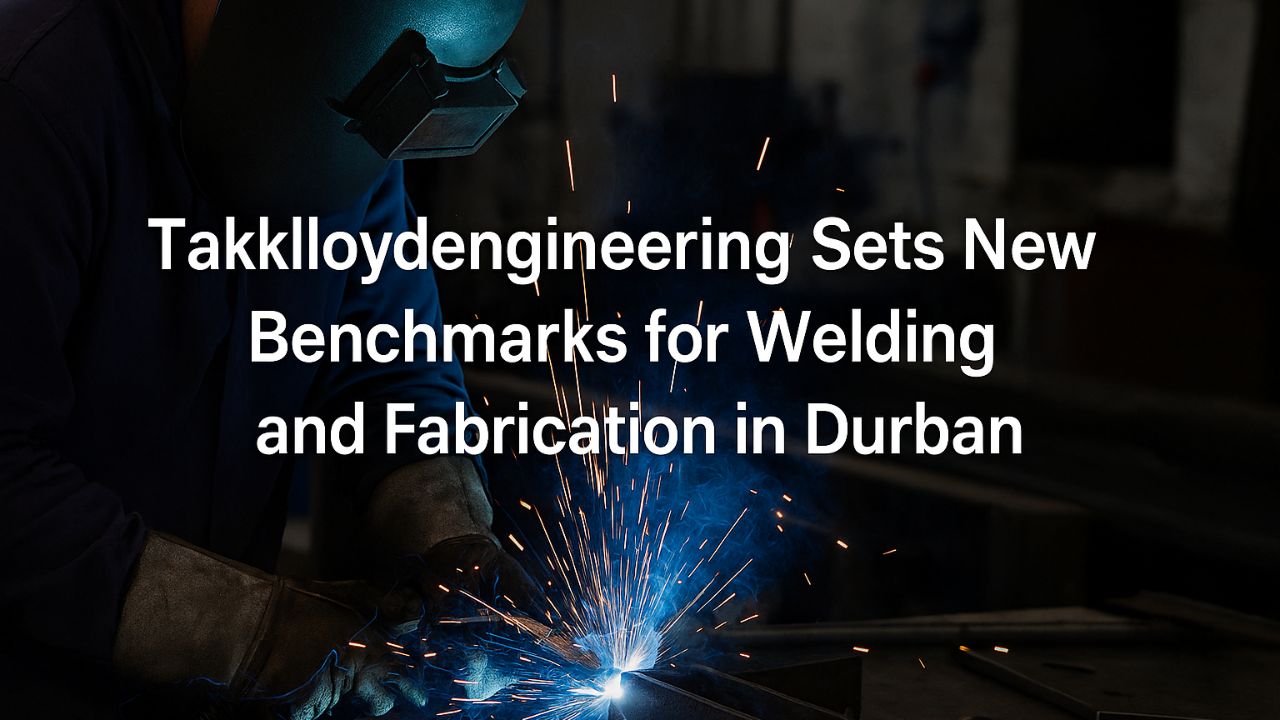 Welding Excellence Durban